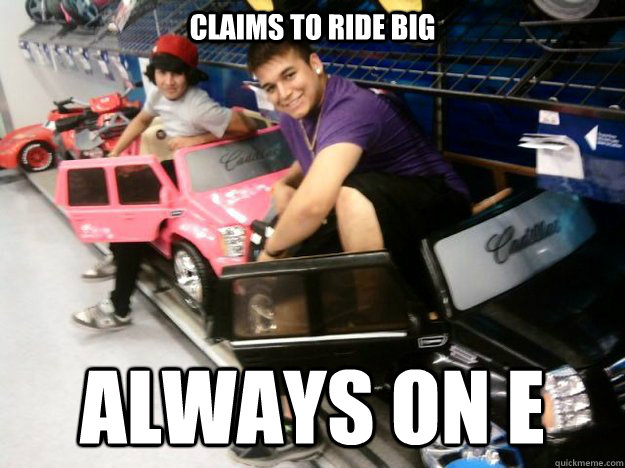 Claims to ride big Always on E - Claims to ride big Always on E  Cool Ride Kids