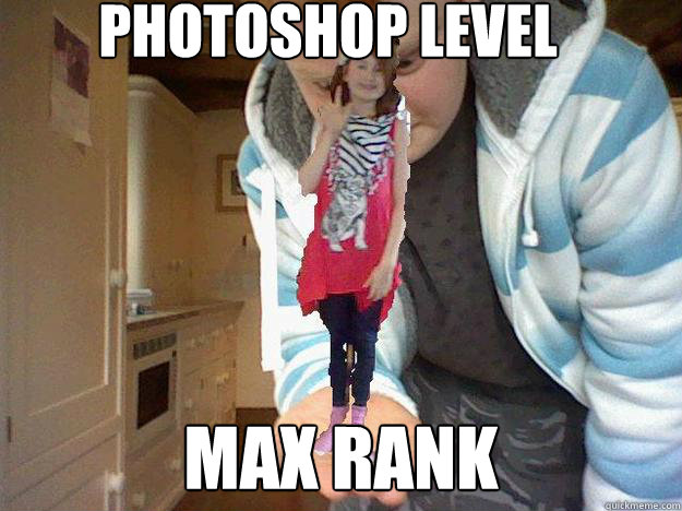 Photoshop level Max rank  - Photoshop level Max rank   Cool cool