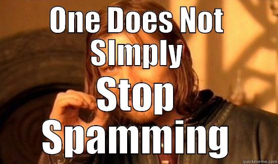 LMAO :D :D - ONE DOES NOT SIMPLY STOP SPAMMING Boromir