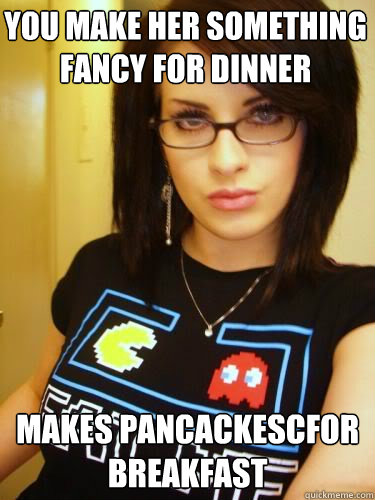 you make her something fancy for dinner makes pancackescfor breakfast  Cool Chick Carol