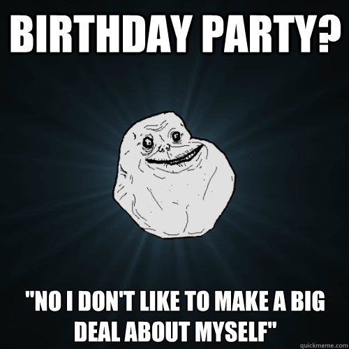 Birthday party? 