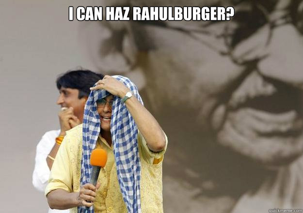 I can haz Rahulburger?   Krazy Kiran