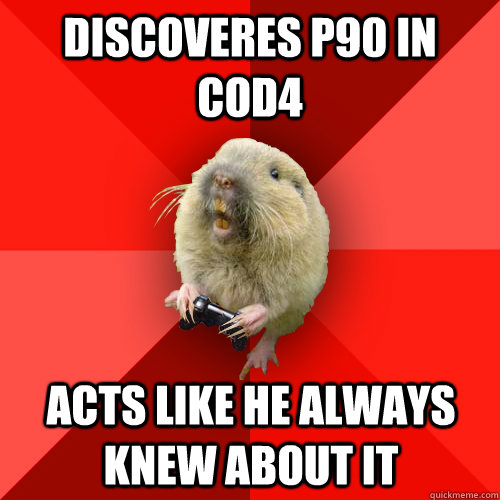 Discoveres P90 in COD4 Acts like he always knew about it  Gaming Gopher