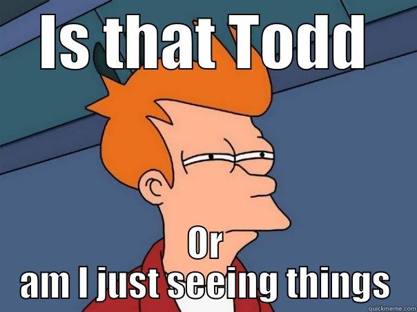 IS THAT TODD OR AM I JUST SEEING THINGS Futurama Fry