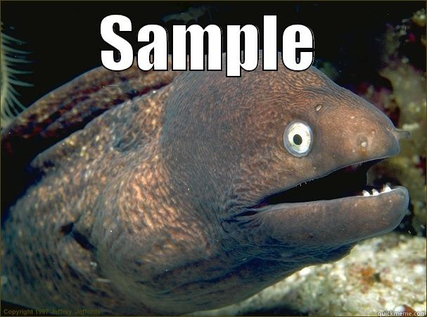 SAMPLE  Bad Joke Eel