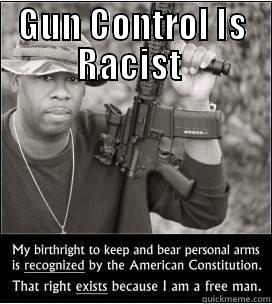 Speaking the truth . . . - GUN CONTROL IS RACIST   Misc