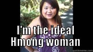 hmong girl 3 -  I'M THE IDEAL HMONG WOMAN Misc