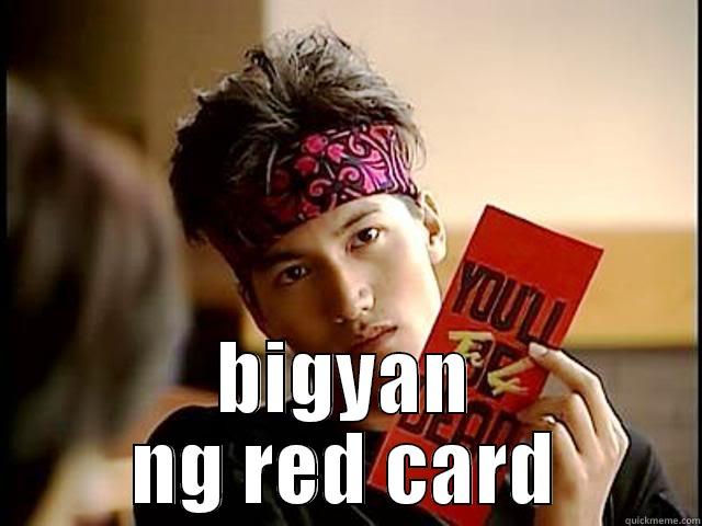  BIGYAN NG RED CARD Misc