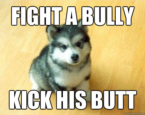 fight a bully kick his butt  Baby Courage Wolf