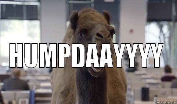  HUMPDAAYYYY Misc