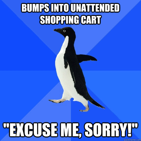 bumps into unattended shopping cart 