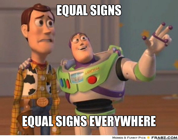 Equal Signs Equal Signs Everywhere  Buzzlightyear