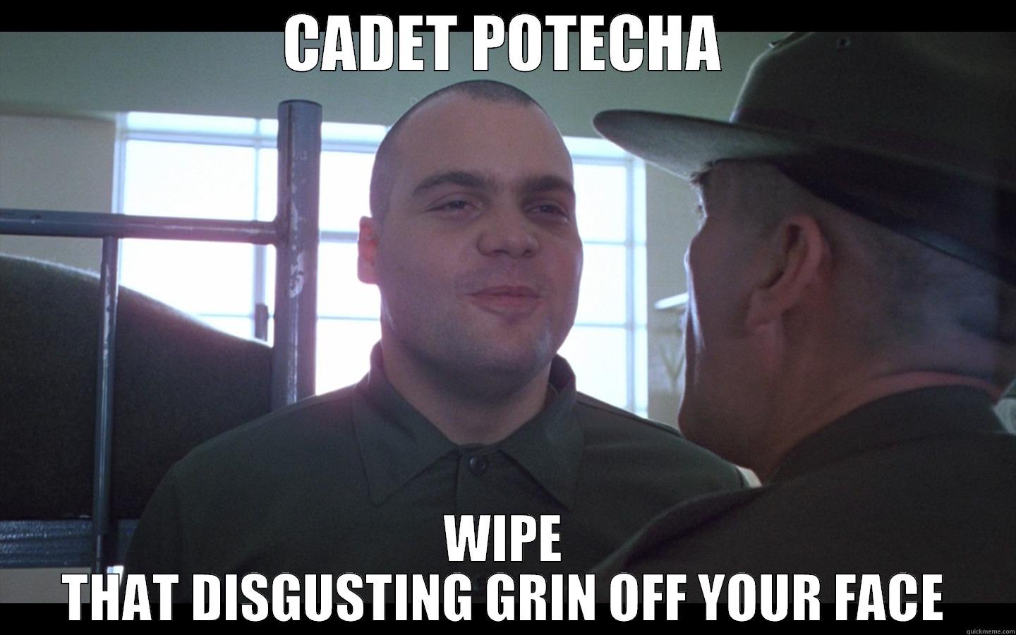 CADET POTECHA WIPE THAT DISGUSTING GRIN OFF YOUR FACE Misc