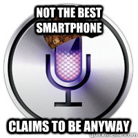 Not the best smartphone Claims to be anyway  