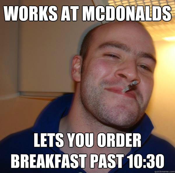 works at mcdonalds lets you order breakfast past 10:30  