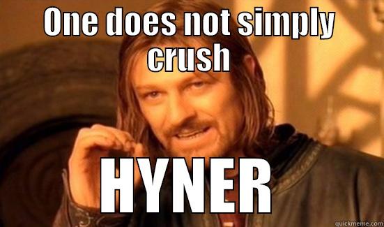 ONE DOES NOT SIMPLY CRUSH HYNER Boromir