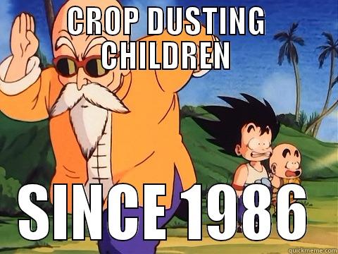 ROSHI LADIES AND GENTLEMAN - CROP DUSTING CHILDREN SINCE 1986 Misc