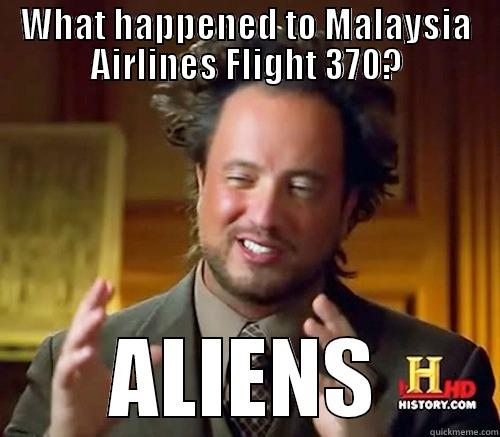 WHAT HAPPENED TO MALAYSIA AIRLINES FLIGHT 370? ALIENS Misc