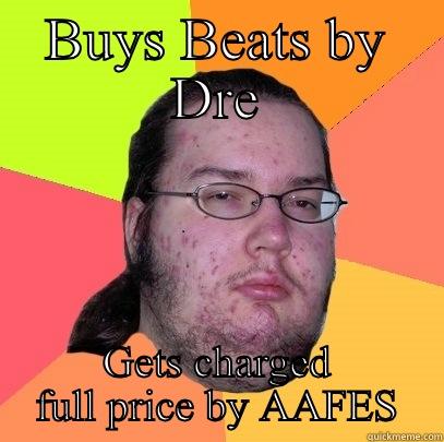 Reggie purple  - BUYS BEATS BY DRE GETS CHARGED FULL PRICE BY AAFES Butthurt Dweller