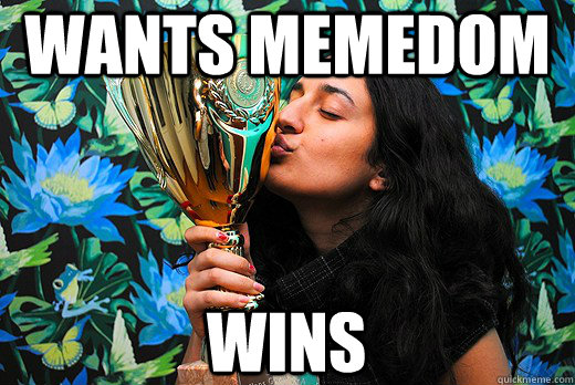 Wants memedom wins - Wants memedom wins  ambitious iranian