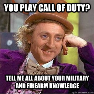 You play Call of Duty? Tell me all about your military and firearm knowledge  Call of Duty Kids