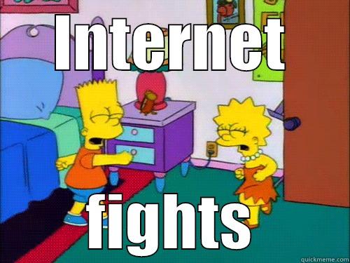 INTERNET FIGHTS Misc