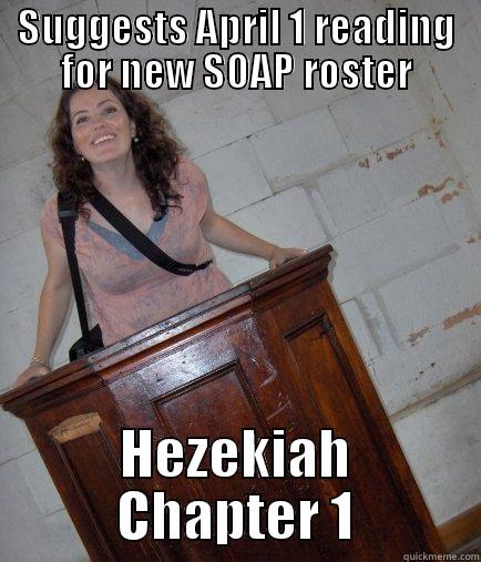 SUGGESTS APRIL 1 READING FOR NEW SOAP ROSTER HEZEKIAH CHAPTER 1 Misc