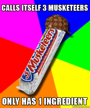    Scumbag 3 Musketeers