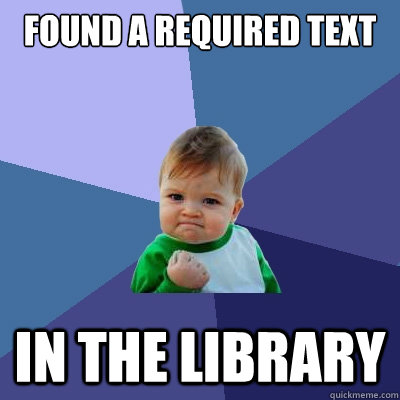 Found a required text in the library  Success Kid