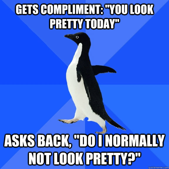 Gets compliment: 