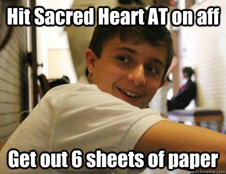 Hit Sacred Heart AT on aff Get out 6 sheets of paper  