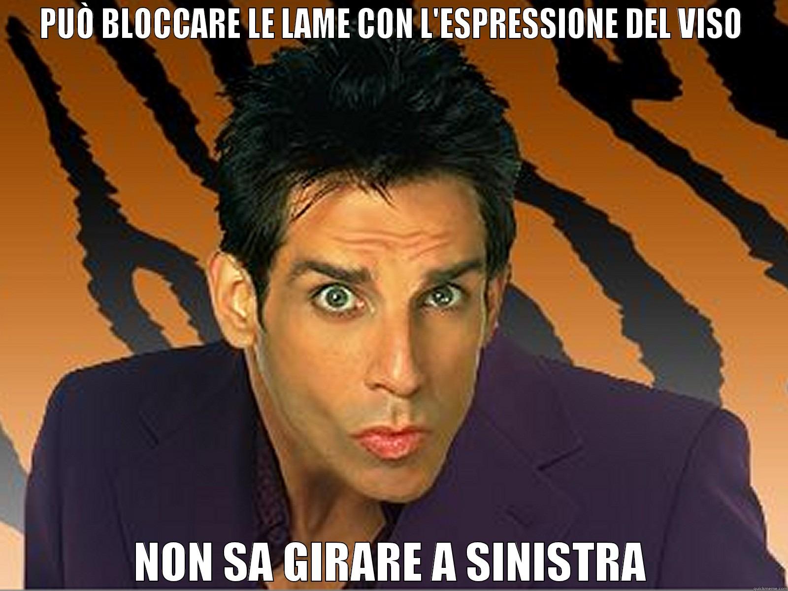 Blue Steel - PUÒ BLOCCARE LE LAME CON L'ESPRESSIONE DEL VISO NON SA GIRARE A SINISTRA Misc