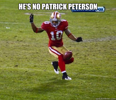 he's no patrick peterson  