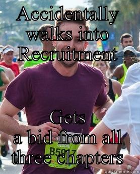 ACCIDENTALLY WALKS INTO RECRUITMENT GETS A BID FROM ALL THREE CHAPTERS Ridiculously photogenic guy