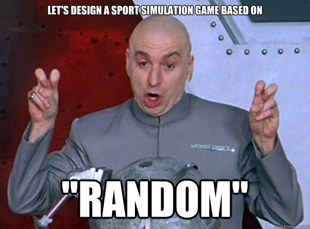 Let's design a sport simulation game based on 