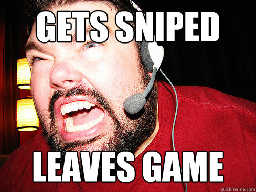 gets sniped leaves game  