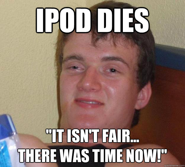 iPod dies 