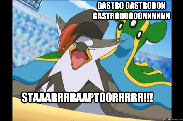 Gastro Gastrodon Gastrodoooonnnnnn STAAARRRRAAPTOORRRRR!!! - Gastro Gastrodon Gastrodoooonnnnnn STAAARRRRAAPTOORRRRR!!!  Misc