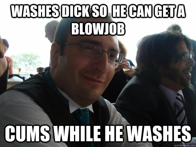 washes dick so  he can get a blowjob cums while he washes  