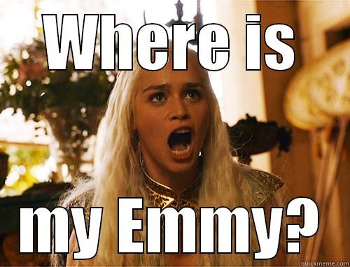 WHERE IS MY EMMY? Misc