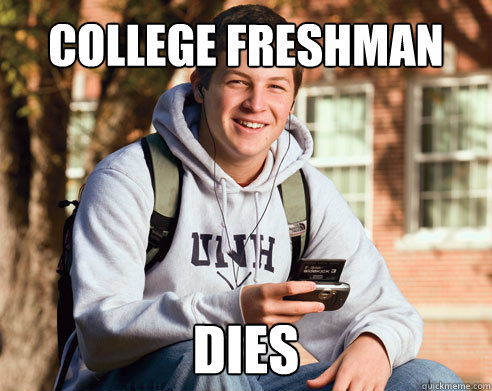 College freshman Dies  College Freshman