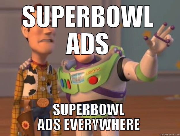 SUPERBOWL ADS SUPERBOWL ADS EVERYWHERE Toy Story