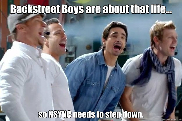 Can we get Backstreet Boys memes? (template on my acc. if this