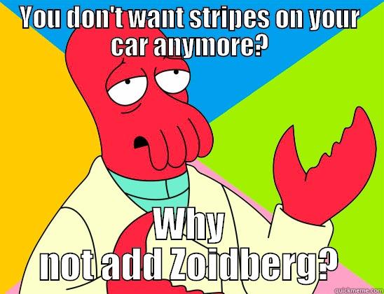 Drews stripes - YOU DON'T WANT STRIPES ON YOUR CAR ANYMORE? WHY NOT ADD ZOIDBERG? Futurama Zoidberg 