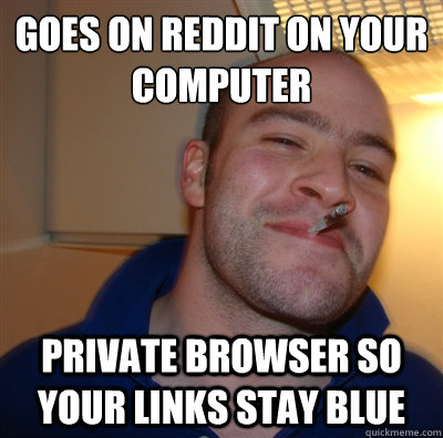 goes on reddit on your computer private browser so your links stay blue - goes on reddit on your computer private browser so your links stay blue  GGG view on Idra