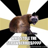  Who stole the strawberries????    -  Who stole the strawberries????     Westview NJROTC