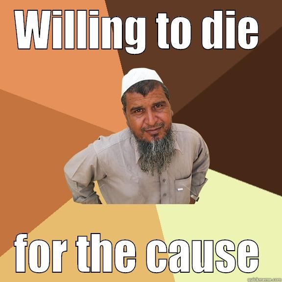 WILLING TO DIE FOR THE CAUSE Ordinary Muslim Man