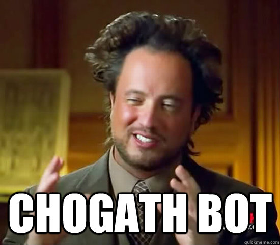  CHOGATH BOT  Ancient Aliens