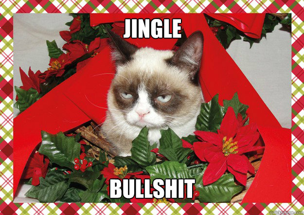 JINGLE BULLSHIT - JINGLE BULLSHIT  christmas grumpy cat 2