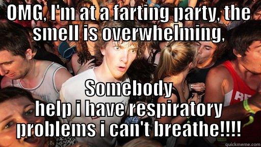 help i cant breath - OMG, I'M AT A FARTING PARTY, THE SMELL IS OVERWHELMING, SOMEBODY HELP I HAVE RESPIRATORY PROBLEMS I CAN'T BREATHE!!!! Sudden Clarity Clarence